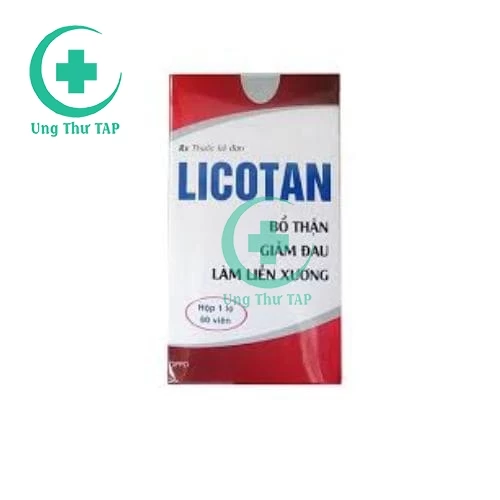 Licotan - Thuốc  bổ thận, cầm máu giảm đau, trị đau xương